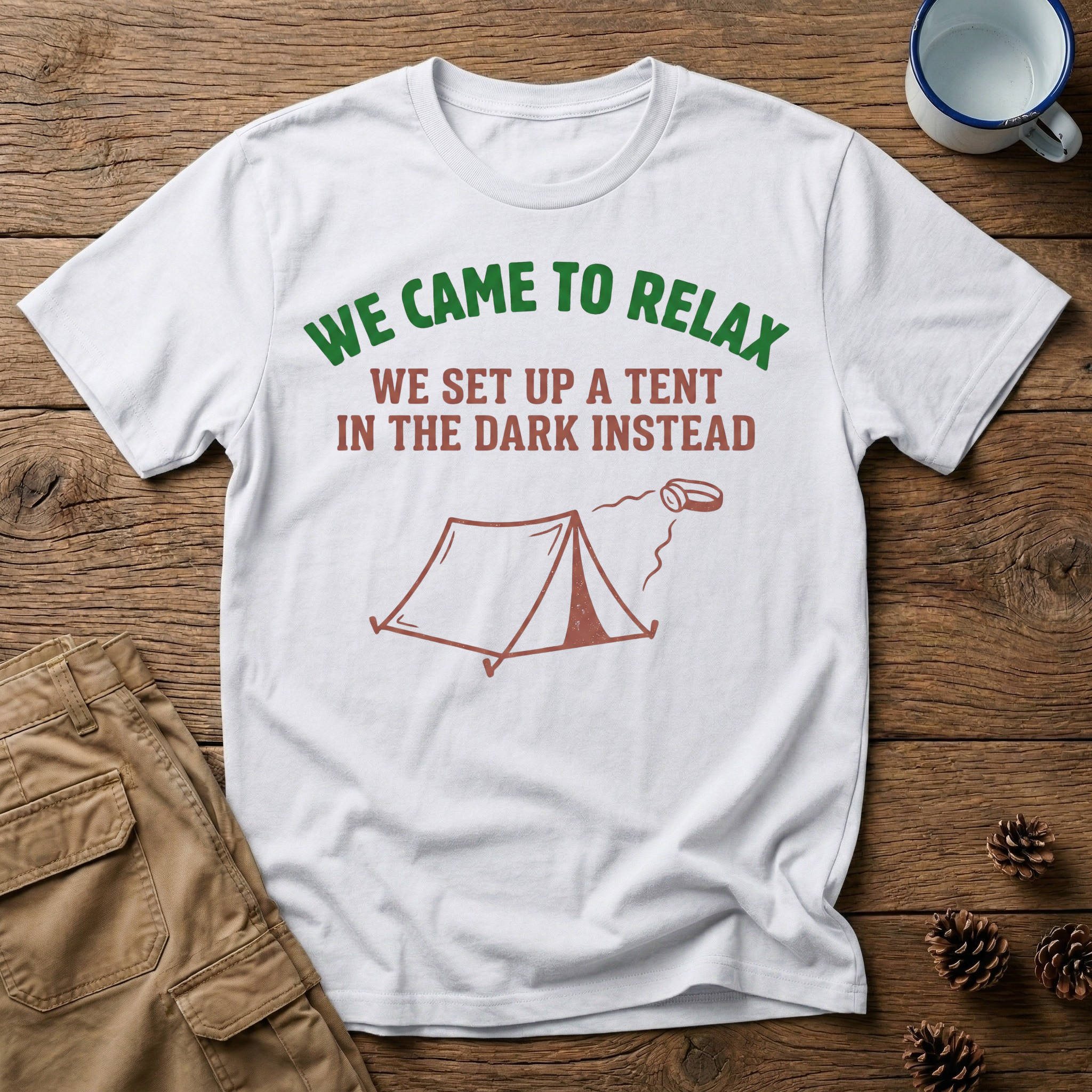 We Came to Relax T-Shirt