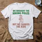 We Carried the Kids T-Shirt