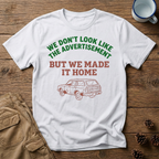 We Don't Look Like the Advertisement T-Shirt